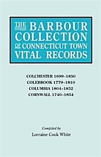 Barbour Collection of Connecticut Town Vital Records [Vol. 7] (Paperback)