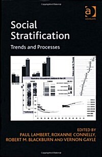 Social Stratification : Trends and Processes (Hardcover)