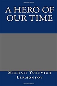 A Hero of Our Time (Paperback)