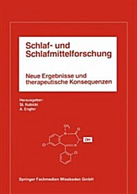 Schlaf- Und Schlafmittelforschung: Neue Ergebnisse Und Therapeutische Konsequenzen (Paperback, 1988)