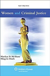 Women and Criminal Justice (Paperback)