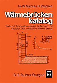 W?mebr?kenkatalog: Tafeln Mit Temperaturverl?fen, Isothermen Und Angaben ?er Zus?zliche W?meverluste (Paperback, 1986)