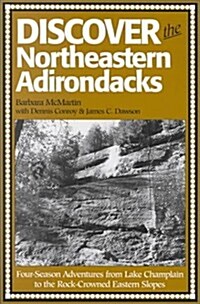 Discover the Northeastern Adirondacks (Paperback, 2nd)