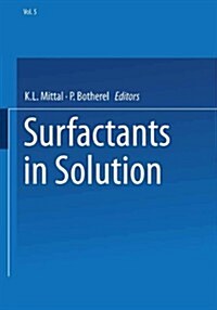 Surfactants in Solution: Volume 5 (Paperback, 1986)