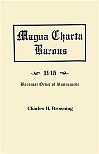 Magna Charta Barons, 1915. Baronial Order of Runnemede (Paperback)