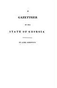 Gazetteer of the State of Georgia (Paperback)
