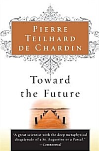 Toward the Future (Paperback)