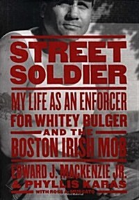 Street Soldier (Hardcover, 1st)