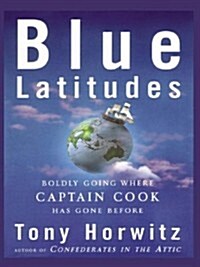 Blue Latitudes (Hardcover, Large Print)