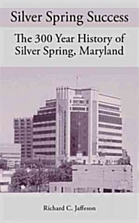 Silver Spring Success (Paperback)