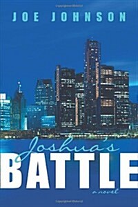 Joshuas Battle (Paperback)