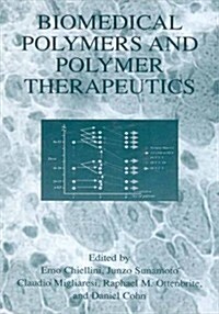 Biomedical Polymers and Polymer Therapeutics (Paperback, Softcover Repri)