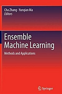 Ensemble Machine Learning: Methods and Applications (Paperback, 2012)