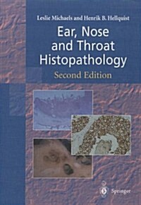 Ear, Nose and Throat Histopathology (Paperback, 2nd ed. 2001)