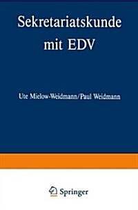 Sekretariatskunde Mit Edv (Paperback)