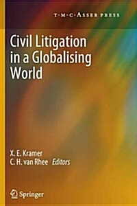 Civil Litigation in a Globalising World (Paperback, 2012)