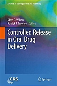 Controlled Release in Oral Drug Delivery (Paperback, 2011)