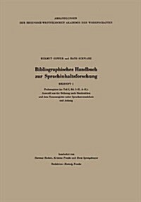 Bibliographisches Handbuch Zur Sprachinhaltsforschung: Beiheft 1 (Paperback, 1962)
