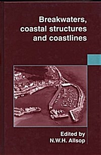 Breakwaters, Coastal Structures and Coastlines (Hardcover)