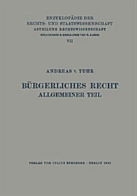 B?gerliches Recht Allgemeiner Teil (Paperback, 4, 4. Aufl. 1923)