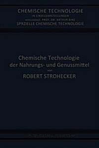 Chemische Technologie der Nahrungs- und Genussmittel (Paperback)