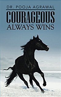 Courageous Always Wins (Paperback)