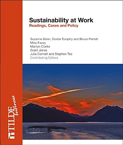 Sustainability at Work: Readings, Cases and Policy (Paperback)