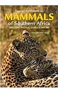 Stuarts Field Guide to Mammals of Southern Africa (Paperback)