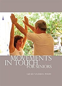 Movements in Touch for Seniors (Paperback)