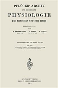 Das Verhalten Des Druckes Im Pleuraraum Bei Der Atmung Und Die Ursachen Seiner Ver?derlichkeit (Paperback, 1923)