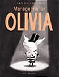 Menage Frei Fur Olivia / Olivia Saves the Circus (Hardcover)