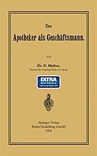 Der Apotheker ALS Gesch?tsmann (Paperback, Softcover Repri)