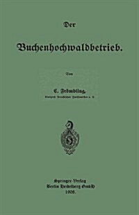 Der Buchenhochwaldbetrieb (Paperback)