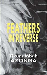 Feathers in Reverse (Paperback)