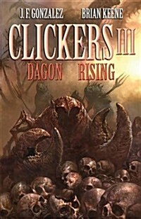 Clickers III: Dagon Rising (Paperback)