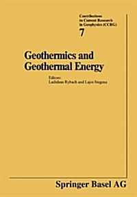 Geothermics and Geothermal Energy (Paperback, Softcover Repri)