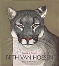 Beth Van Hoesen: Fauna & Flora (Hardcover)