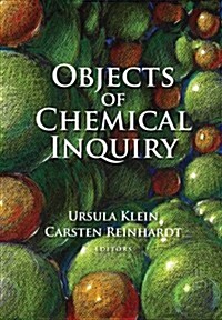 Objects of Chemical Inquiry (Paperback)