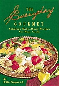 The Everyday Gourmet (Paperback)