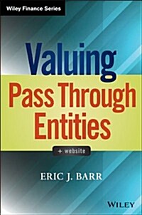 Valuing Pass-Through Entities (Hardcover)