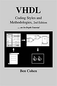 VHDL Coding Styles and Methodologies (Paperback, 2, 1999. Softcover)