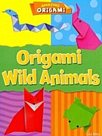 Origami Wild Animals (Paperback)
