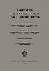 Die Beeinflussung Der Darmmotilit? Durch Abf?r- Und Stopfmittel (Paperback, 1914)