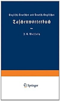 Englisch-Deutsches Und Deutsch-Englisches Taschenw?terbuch (Paperback, 45, 45. Aufl. 1945.)