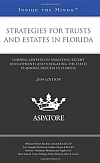 Strategies for Trusts and Estates in Florida, 2014 (Paperback)