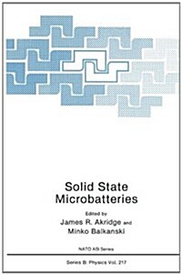 Solid State Microbatteries (Paperback, Softcover Repri)