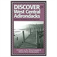 Discover The West Central Adirondacks (Paperback, 3rd)