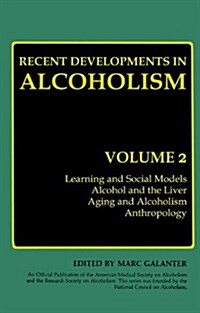 Recent Developments in Alcoholism: Volume 2 (Paperback, Softcover Repri)