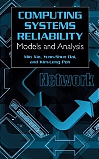 Computing System Reliability: Models and Analysis (Paperback, Softcover Repri)