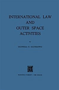International Law and Outer Space Activities (Paperback)